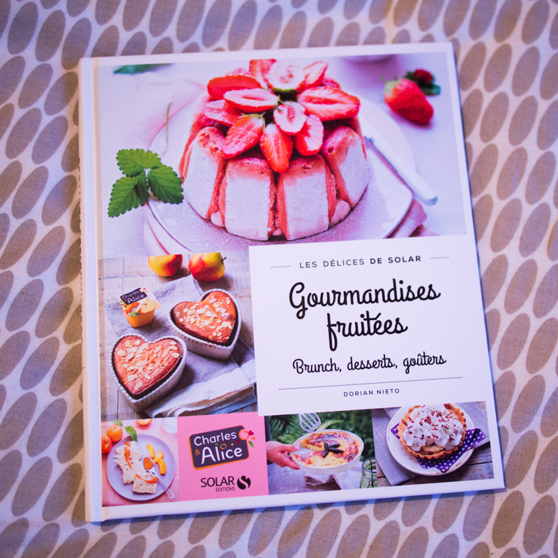 Gourmandises fruitées le livre